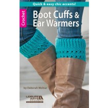 Leisure Arts 75472 Crochet Boot Cuffs & Ear Warmers by Deborah Molnar